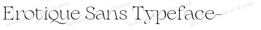 Erotique Sans Typeface字体转换